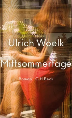 ZEIT Buchhandlung Woelk, Ulrich: Mittsommertage