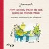 Janosch Wondrak Geschenkbuch: »Herr , freuen Sie sich schon auf Weihnachten?«