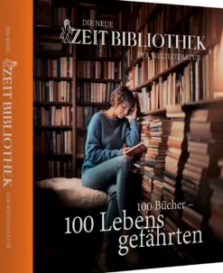 DIE ZEIT ZEIT-Edition »100 Bücher, 100 Lebensgefährten«