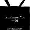 ZEITmagazin Tasche »I won´t share you«