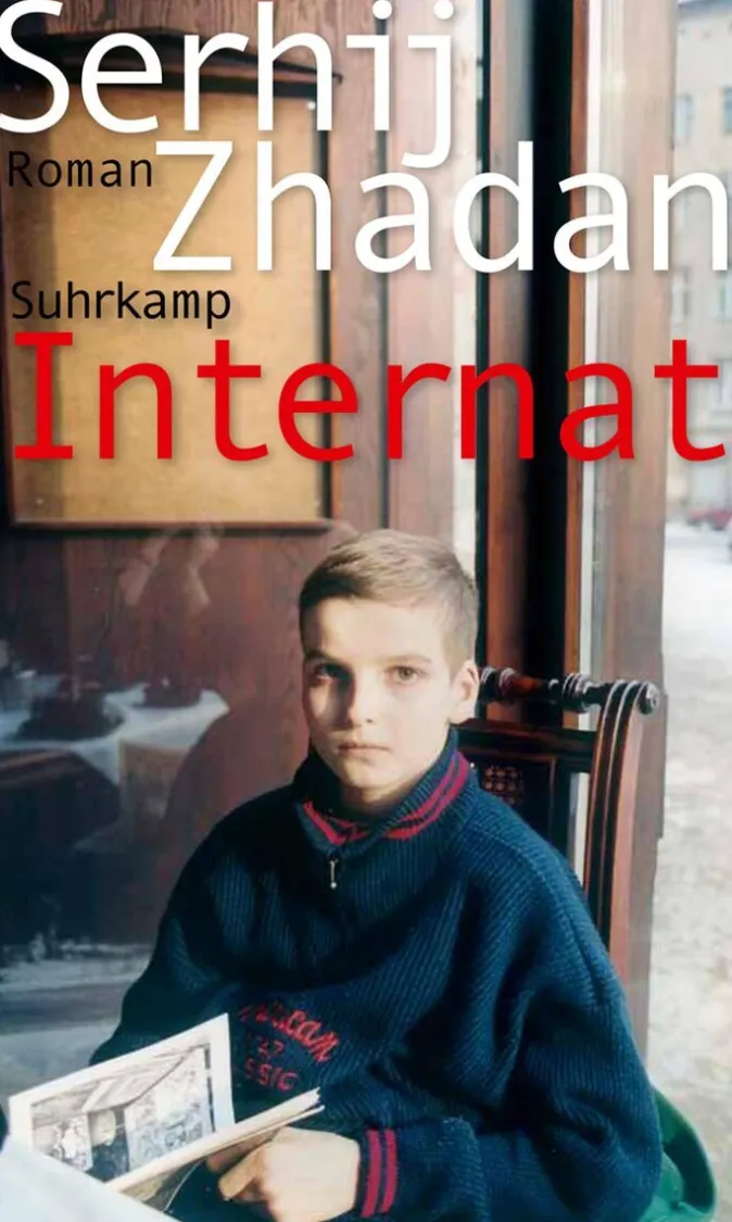 ZEIT Buchhandlung Zhadan, Serhij: Internat