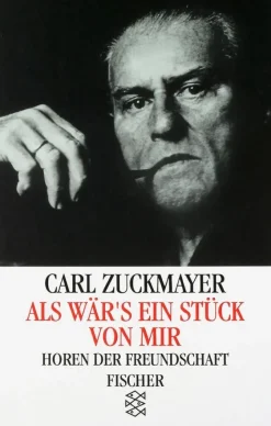 ZEIT Buchhandlung Zuckmayer, Carl: Als wär's ein Stück von mir